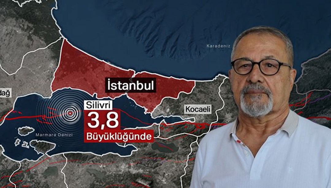 İstanbul'da deprem: Silivri bir kez daha sallandı, Naci Görür uyardı
