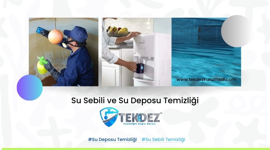 Su Deposu ve Su Sebili Temizliği - En Etkili Temizleme Çözümleri